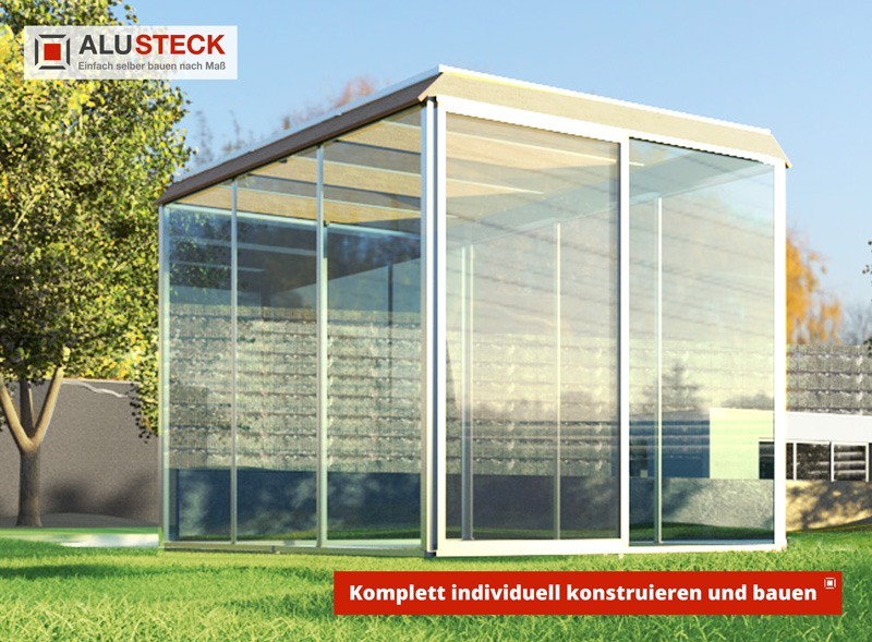 Individuelle Hochbeete und Gartenkonstruktionen - Gewächshäuser bauen und konstruieren mit ALUSTECK®