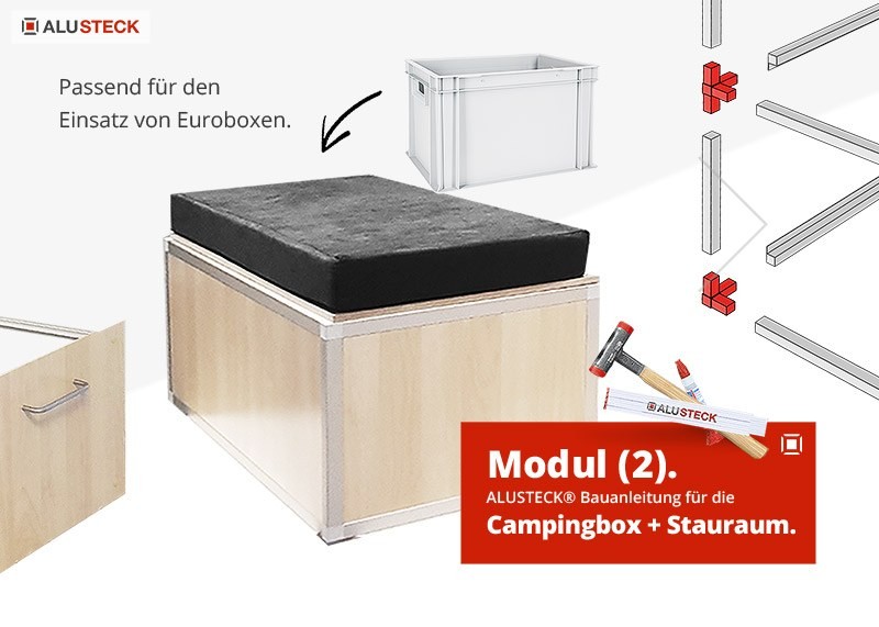 Camperbox selber bauen Modul-2 - Sitzbank mit Klappe für Euroboxen - Camperbett DIY Bauanleitung von ALUSTECK®